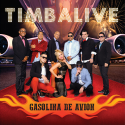 Timbalive-Gasolina-De-Avion