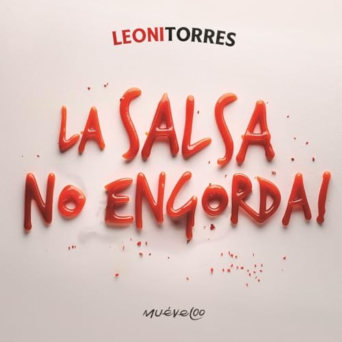 La-Salsa-No-Engorda-Leoni-Torres