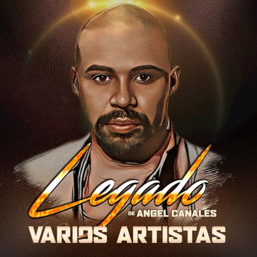 Legado-de-Angel-Canales